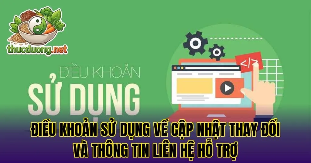 Điều khoản sử dụng về cập nhật thay đổi và thông tin liên hệ hỗ trợ
