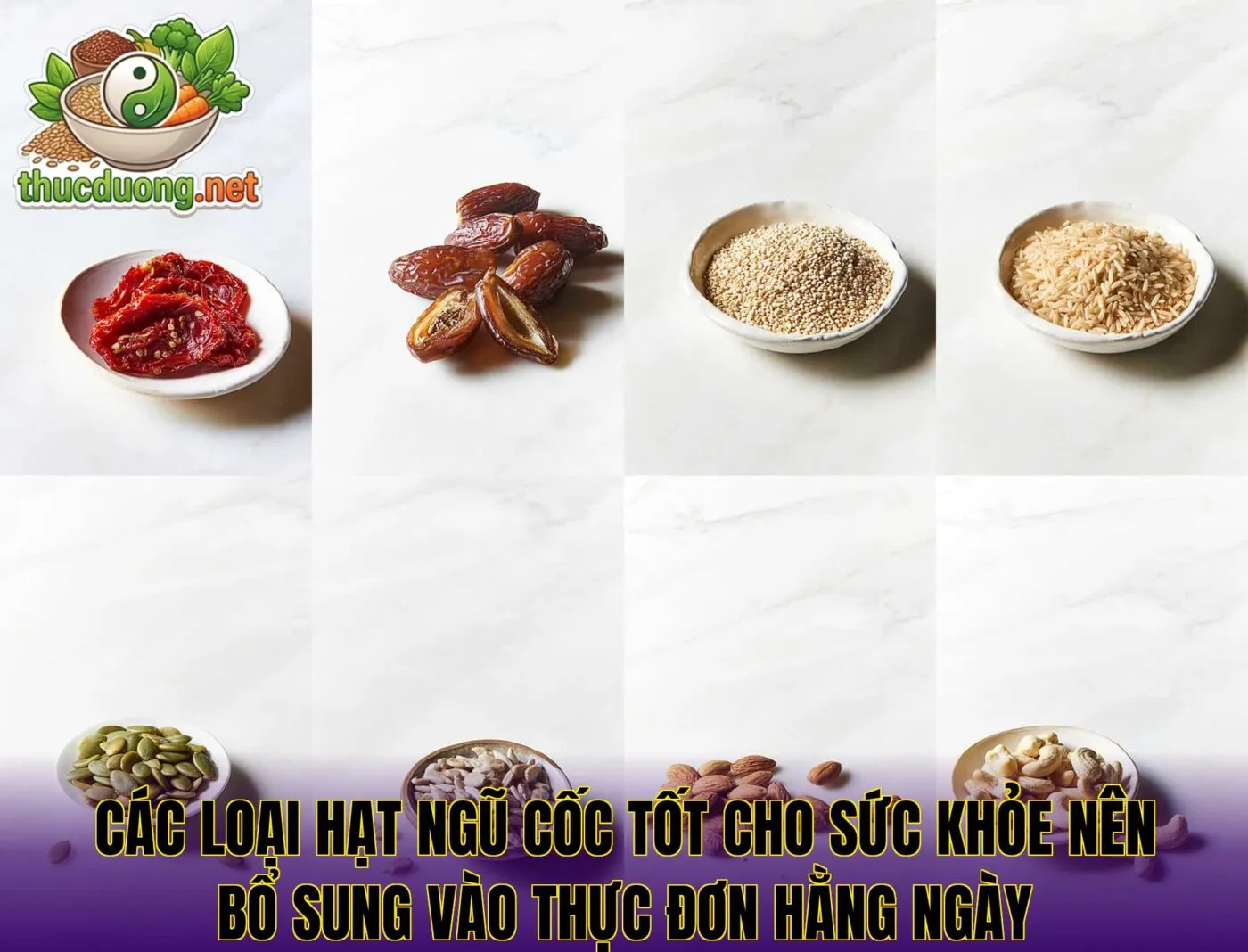Các loại hạt ngũ cốc tốt cho sức khỏe nên bổ sung vào thực đơn hằng ngày